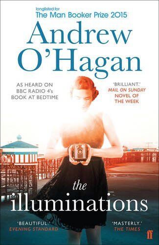 Andrew O'Hagan - The Illuminations - Preis vom 11.10.2026 03:10:56 h