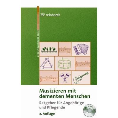 Musizieren mit dementen Menschen, Taschenbuch von , Ernst Reinhardt Verlag