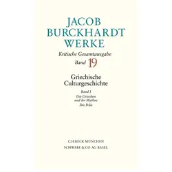 Jacob Burckhardt Werke Bd. 19: Griechische Culturgeschichte I, Fachbücher von Jacob Burckhardt