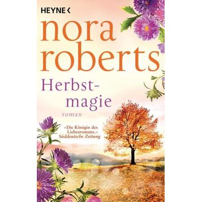 Herbstmagie, Taschenbuch von Nora Roberts, Heyne