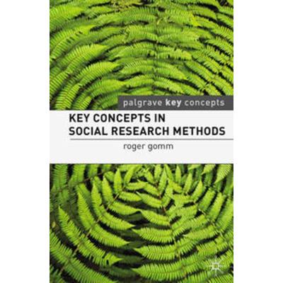 Key Concepts in Social Research Methods, Taschenbuch von Roger Gomm, Macmillan Education Elt, 978-0-230-21499-6