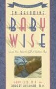 Gary Ezzo - On Becoming Baby Wise: Giving Your Infant the Gift of Nighttime Sleep - Preis vom 13.10.2026 11:25:28 h