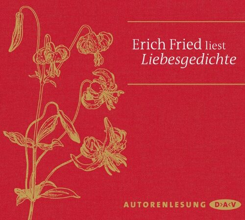 Erich Fried - Liebesgedichte: Autorenlesung - Preis vom 18.10.2026 19:22:15 h