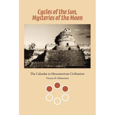 Cycles of the Sun, Mysteries of the Moon, Taschenbuch von Vincent H. Malmström, University Of Texas Press, 978-0-292-75197-2