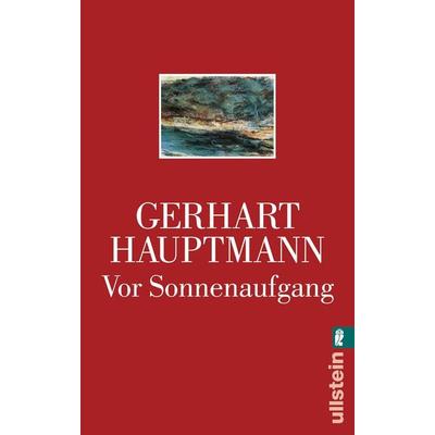 Vor Sonnenaufgang, Taschenbuch von Gerhart Hauptmann, Ullstein Taschenbuch