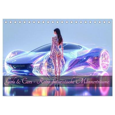Cars & Girls (Tischkalender 2027 DIN A5 quer), CALVENDO Monatskalender