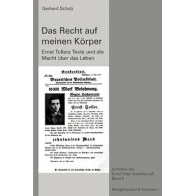Das Recht auf meinen Körper, Gebundene Ausgabe von Gerhard Scholz, Königshausen u. Neumann, 978-3-8260-5366-5