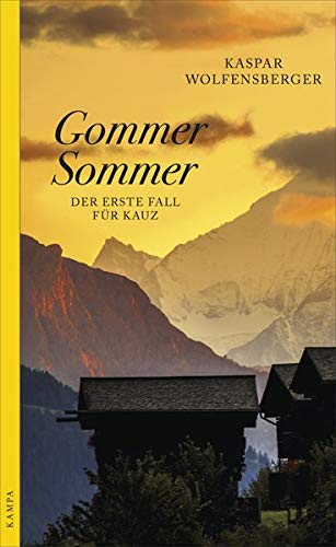 Kaspar Wolfensberger - Gommer Sommer: Der erste Fall für Kauz (Ein Fall für Kauz) - Preis vom 06.10.2026 07:26:00 h