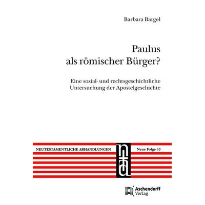 Paulus als römischer Bürger?, Taschenbuch von Barbara Bargel, Aschendorff, 978-3-402-11450-6