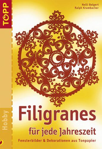 Nelli Bolgert - Filigranes für jede Jahreszeit: Fensterbilder & Dekorationen aus Tonpapier - Preis vom 11.10.2026 15:43:13 h