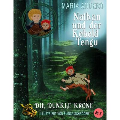 Nathan und der Kobold Tengu, Gebundene Ausgabe von Maria Anders, BoD – Books on Demand, 978-3-7431-4387-6