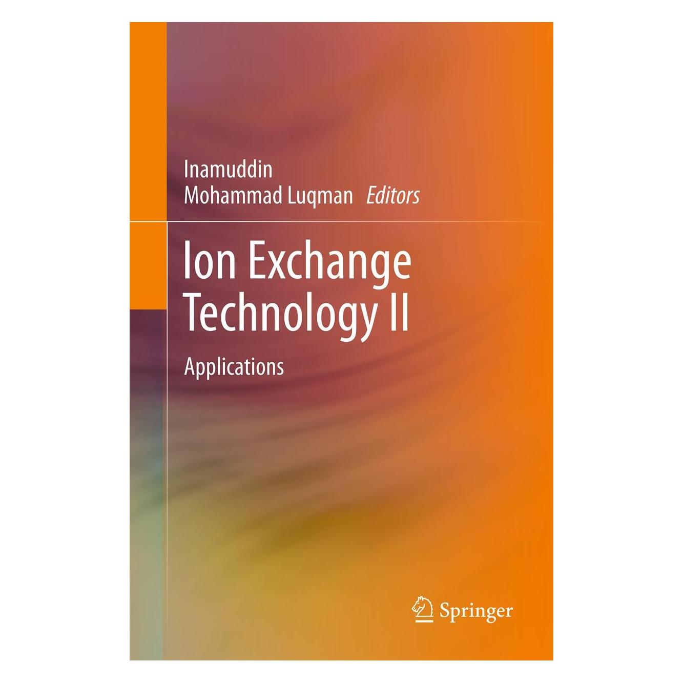 Springer Ion Exchange Technology II (Englisch, Hardcover, Inamuddin, Mohammad Luqman) (9789400740259)