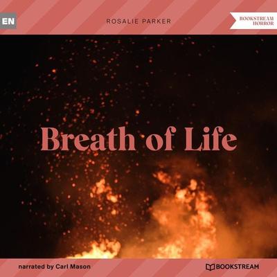 Breath of Life - Rosalie Parker, Audio, 9783991353713