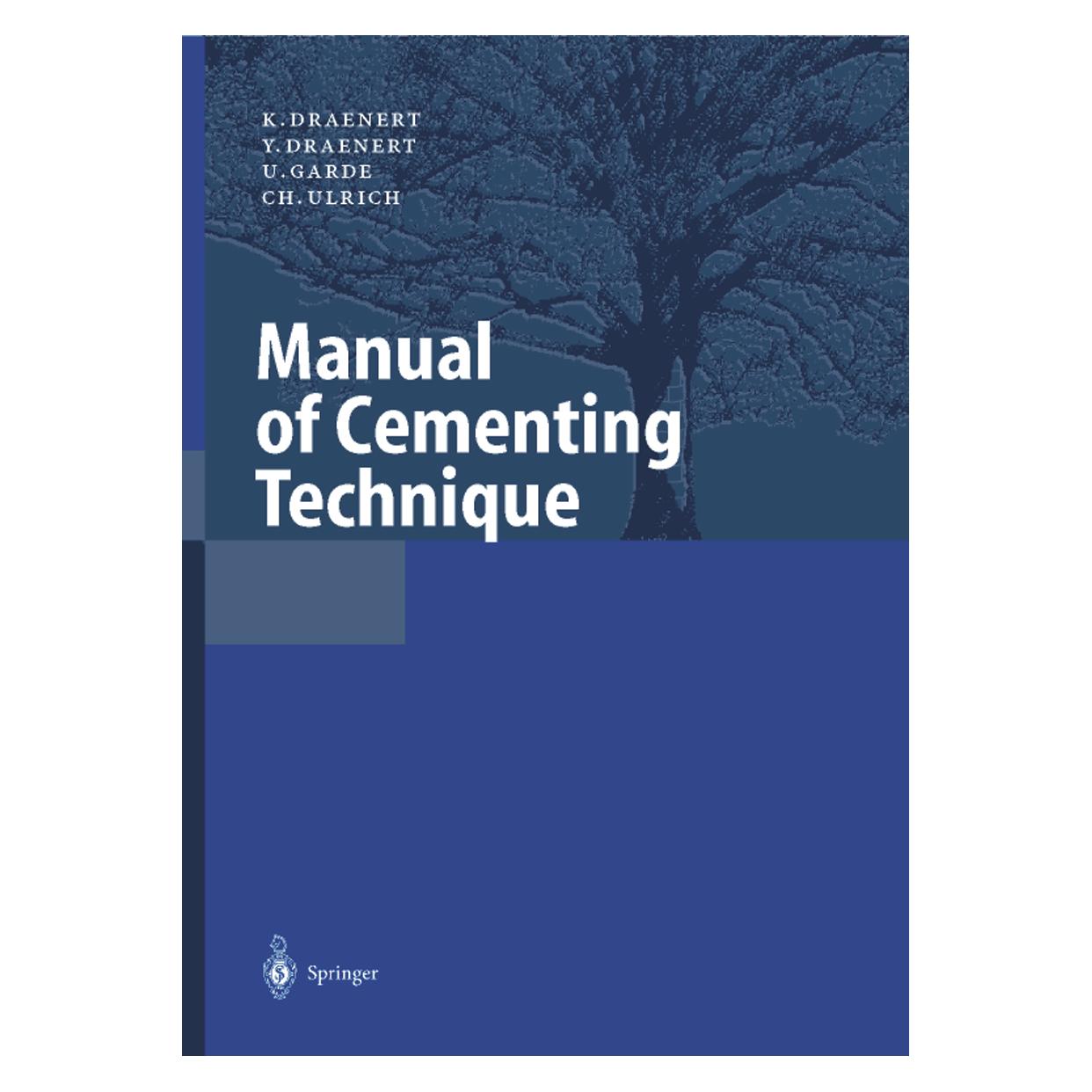 Springer Manual of Cementing Technique (Englisch, Softcover, C. Ulrich, K. Draenert, U. Garde, Y. Draenert) (55529870)