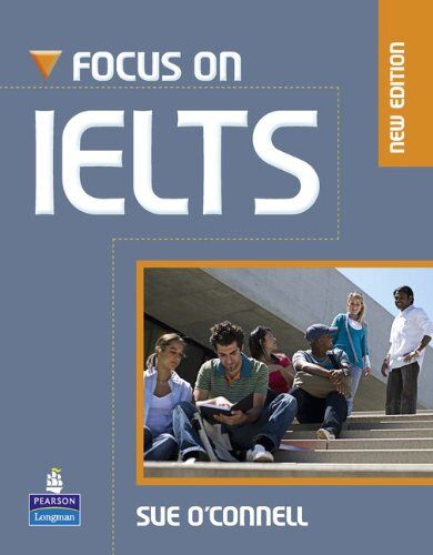 Sue O'Connell - Focus on IELTS New Edition Coursebook (with iTest CD-ROM) - Preis vom 09.10.2026 07:28:09 h
