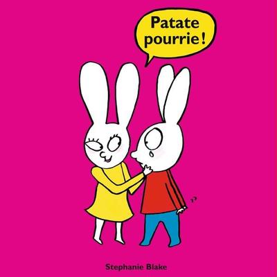 Patate pourrie ! - Stephanie Blake, Audio, 3760250952623