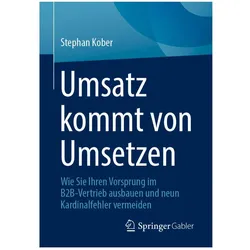 Umsatz kommt von Umsetzen, Fachbücher von Stephan Kober