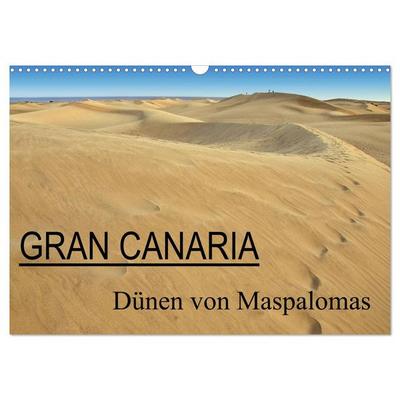 GRAN CANARIA/Dünen von Maspalomas (Wandkalender 2026 DIN A3 quer), CALVENDO Monatskalender