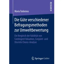 Die Güte verschiedener Befragungsmethoden zur Umweltbewertung, Fachbücher von Maria Todorova
