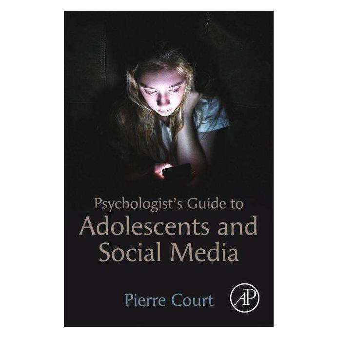 Elsevier Psychologist's Guide to Adolescents and Social Media (Englisch, Pierre Court) (42574568)