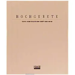 Hochgebete. Texte zum Teilen von Brot und Wein, Fachbücher von Urs Eigenmann