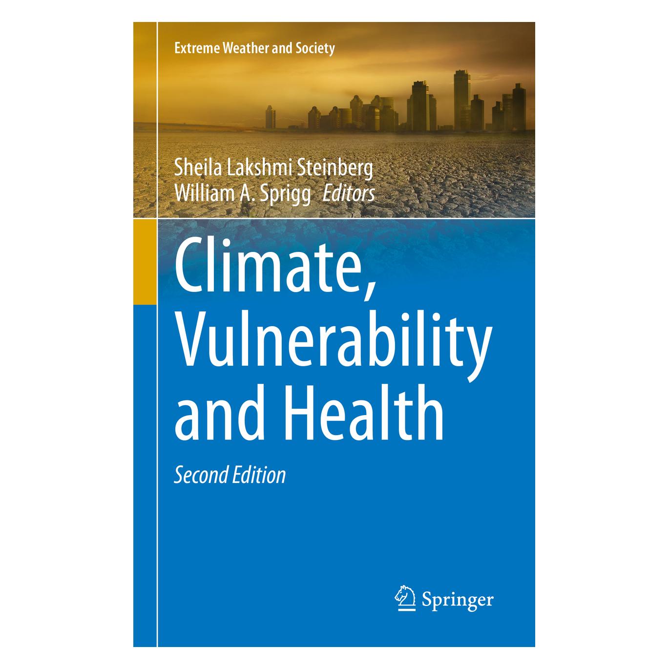 Springer Climate, Vulnerability and Health (Englisch, Hardcover, Sheila Lakshmi Steinberg, William A. Sprigg) (53602754)