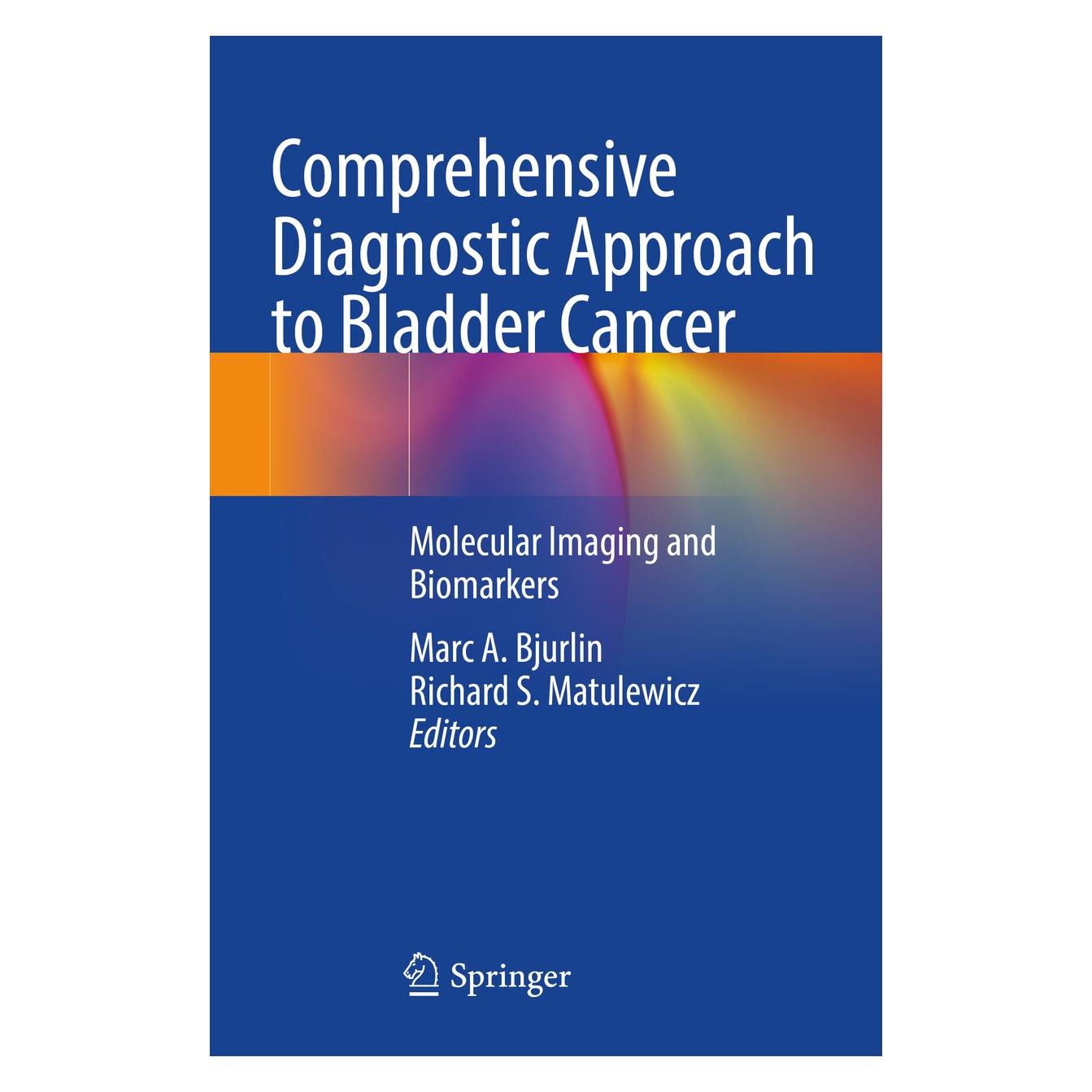 Springer Comprehensive Diagnostic Approach to Bladder Cancer (Englisch, Softcover, Marc A. Bjurlin, Richard S. Matulewicz) (56892188)
