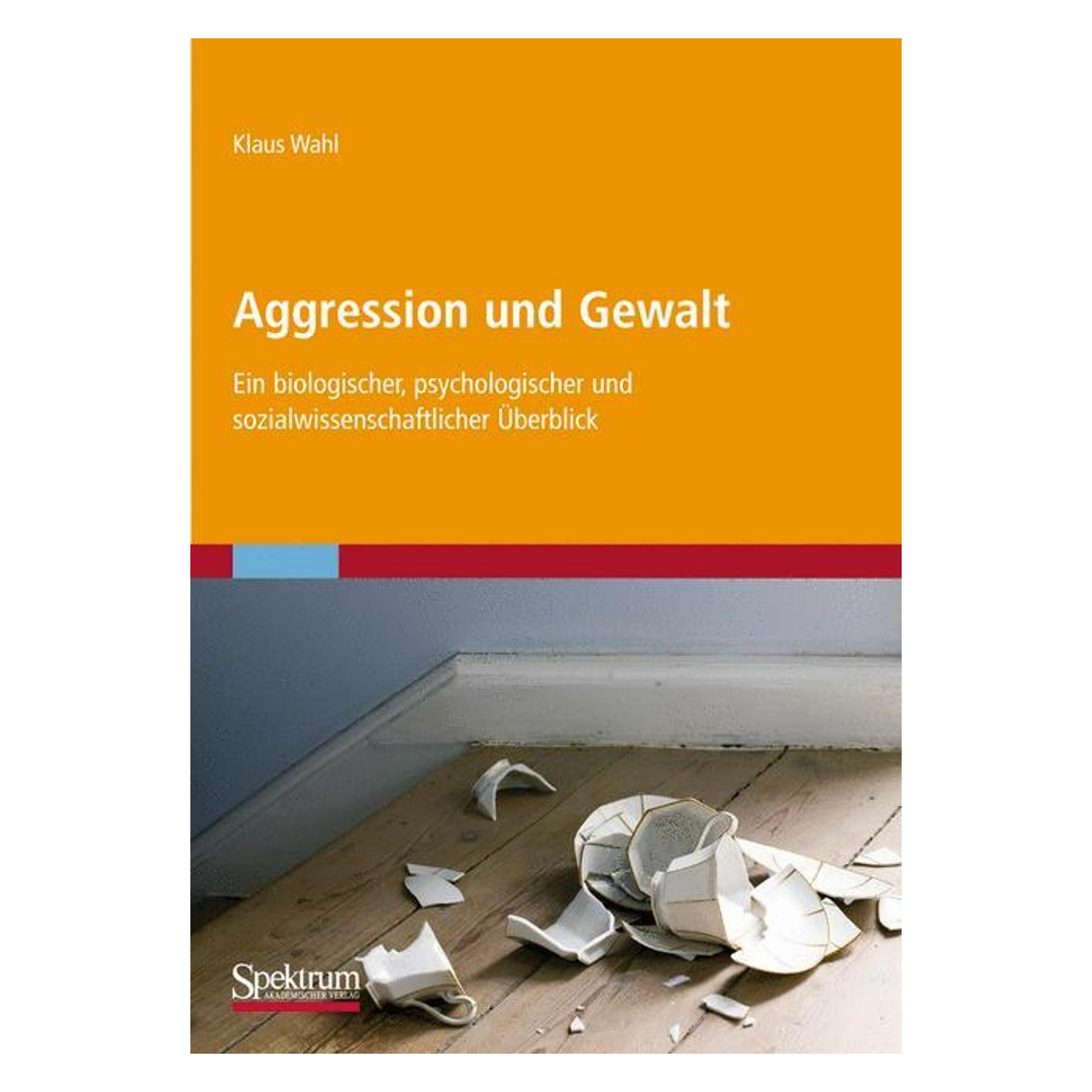 Spektrum Aggression und Gewalt (Deutsch, Softcover, Klaus Wahl) (7017374)