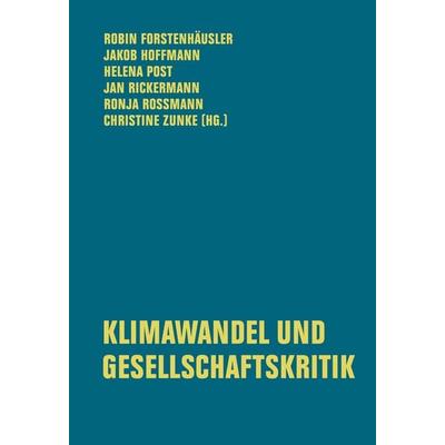 Klimawandel und Gesellschaftskritik, Taschenbuch von , Verbrecher, 978-3-95732-600-3