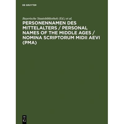 Personennamen des Mittelalters, Gebundene Ausgabe von , De Gruyter, 978-3-598-11400-7