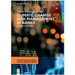 Climate Change Risk Management in Banks, Fachbücher von Saloni P. Ramakrishna