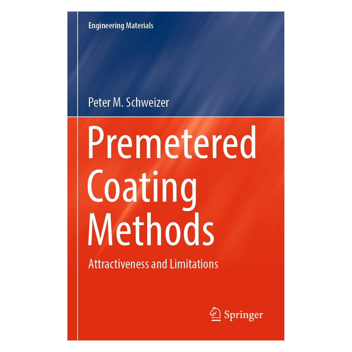 Springer Premetered Coating Methods (Englisch, Softcover, Peter M. Schweizer) (56968600)