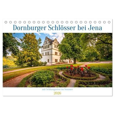 Dornburger Schlösser bei Jena (Tischkalender 2026 DIN A5 quer), CALVENDO Monatskalender