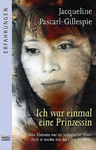 Jacqueline Pascarl-Gillespie - Ich war einmal eine Prinzessin - Preis vom 17.10.2026 19:25:27 h