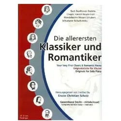 Die allerersten Klassiker und Romantiker, Sachbücher von Scholz Erwin Christian, Erwin Chr. Scholz