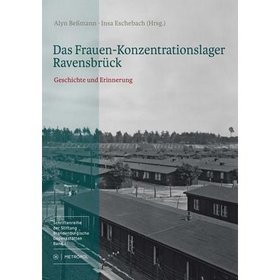 Das Frauen-Konzentrationslager Ravensbrück, Taschenbuch von , Metropol-Verlag, 978-3-86331-122-3