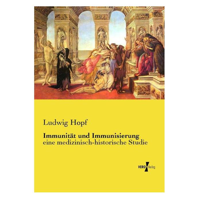 Vero Immunität und Immunisierung (Deutsch, Ludwig Hopf, 2015) (55583767)