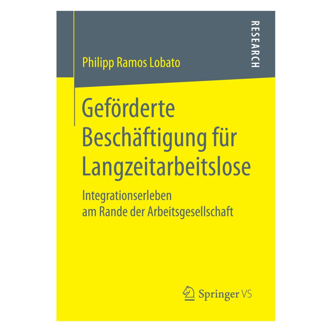 Springer Geförderte Beschäftigung für Langzeitarbeitslose (Deutsch, Softcover, Philipp Ramos Lobato) (55899209)