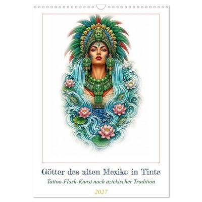 Götter des alten Mexiko in Tinte (Wandkalender 2027 DIN A3 hoch), CALVENDO Monatskalender