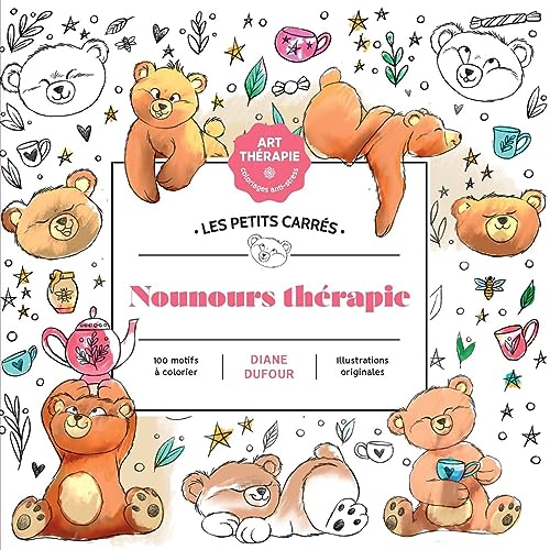 Nounours thérapie : 100 motifs à colorier - Preis vom 13.10.2026 11:25:28 h