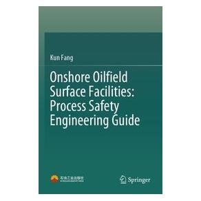 Umbreit Onshore Oilfield Surface Facilities: Process Safety Engineering Guide (Englisch, Softcover, Kun Fang) (74728731)