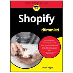 Shopify für Dummies, Fachbücher von Adrian Piegsa