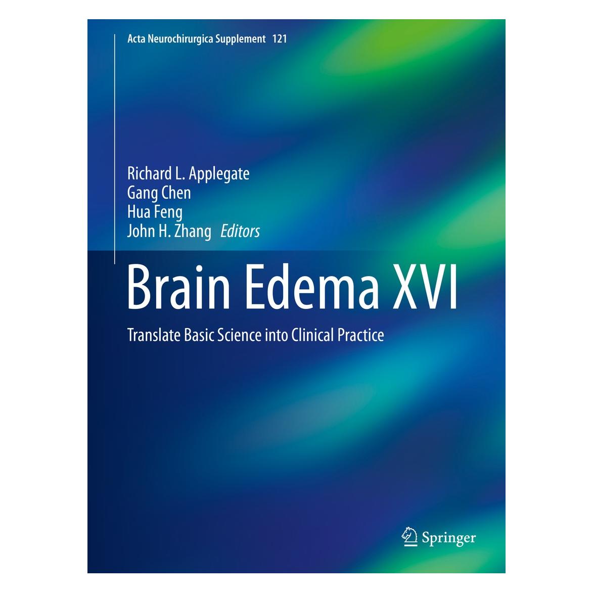 Springer Brain Edema XVI (Englisch, Hardcover, Gang Chen, Hua Feng, John H. Zhang, Richard L. Applegate) (9783319184968)