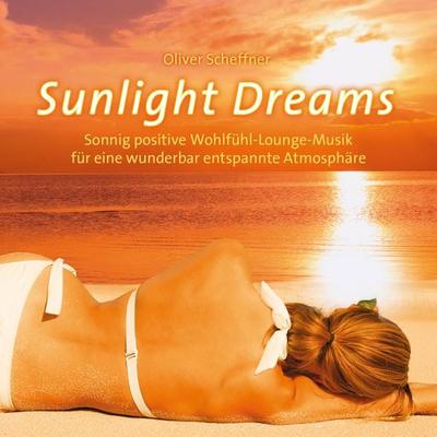 SUNLIGHT DREAMS - Oliver Scheffner, CD, 9783957661999
