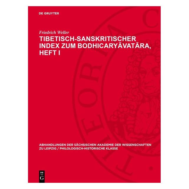 De Gruyter Weller:Tibetisch-sanskritischer Index z (Deutsch, Hardcover, Friedrich Weller) (67794617)