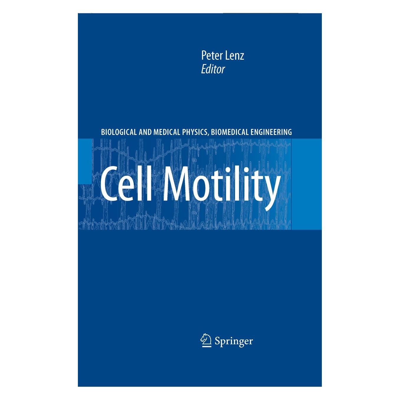 Springer Cell Motility (Englisch, Hardcover, Peter Lenz) (9780387730493)