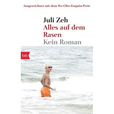 Alles auf dem Rasen, Taschenbuch von Juli Zeh, btb, 978-3-442-73623-2