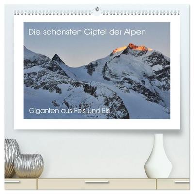 Die schönsten Gipfel der Alpen - Giganten aus Fels und Eis (hochwertiger Premium Wandkalender 2026 DIN A2 quer), Kunstdruck in Hochglanz