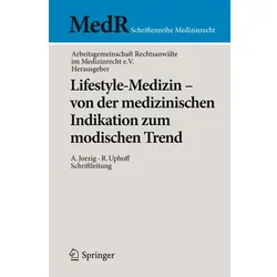 Lifestyle-Medizin - von der medizinischen Indikation zum modischen Trend, Fachbücher