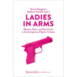 Ladies in Arms, Fachbücher von Stefanie Schäfer, Teresa Hiergeist
